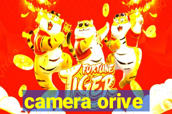 camera orive